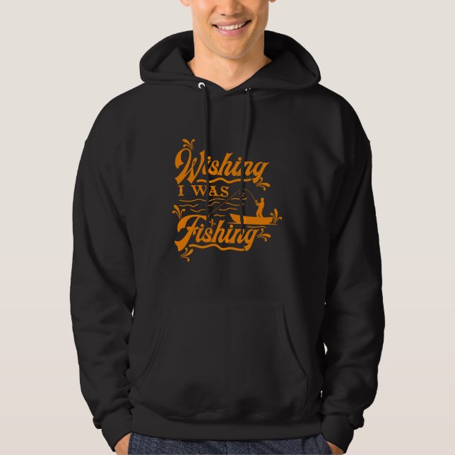 Sudadera Desearía Estar Pescando (Anverso)