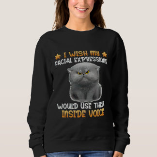 Sudadera Desearía que mis expresiones faciales usaran su in