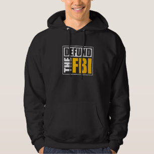 Sudadera Desfinanciar el FBI