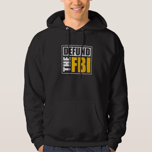 Sudadera Desfinanciar el FBI   (Anverso)