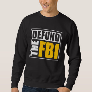 Sudadera Desfinanciar el FBI