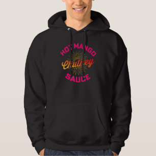 Sudadera Desi Urdu Hindi Trending Hot Mango Chutney Sauce