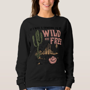 Sudadera Desierto de Caballos de Vaquera Si fuera Vaquera e