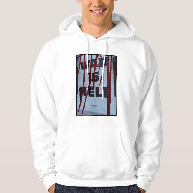Sudadera Design com Protesto Visual Urbano War is Hell  (Anverso)