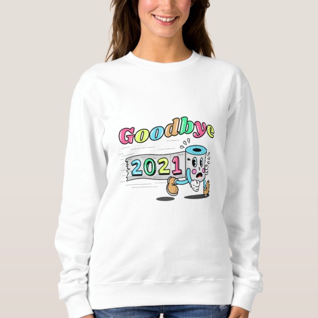 Sudadera Despedida 2021 Rollo de papel higiénico (Anverso)