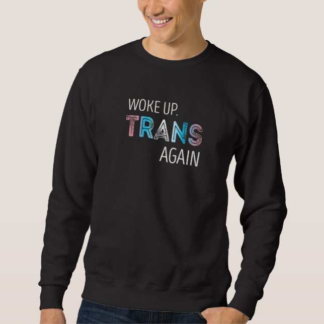 Sudadera Despertó el orgullo transgénero Lgbtq+ (Anverso)