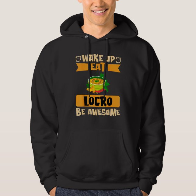 Sudadera Despierta Comer Locro Ser Increíble (Anverso)