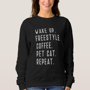 Sudadera Despierta Mascota de café estilo libre Cat Repetir