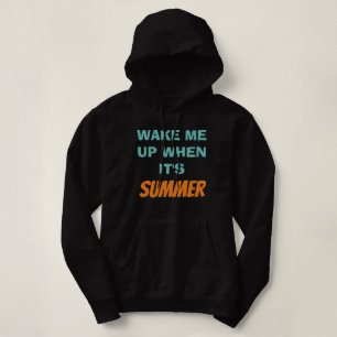 Sudadera Despiértame cuando sea verano - Hoodie de eslogan