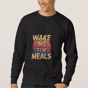Sudadera Despiértame Por Comidas Dormir Comida Nap —