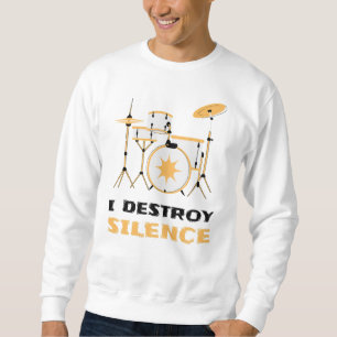 Sudadera Destruyo el gracioso tambor del silencio