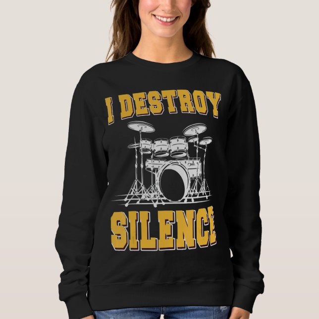 Sudadera Destruyo tambor de tambor de silencio (Anverso)