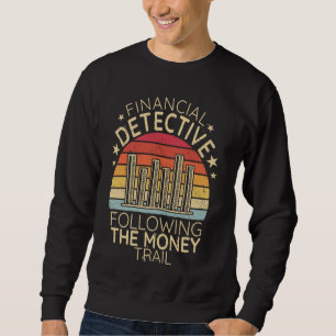 Sudadera Detective financiero tras el dinero financiero