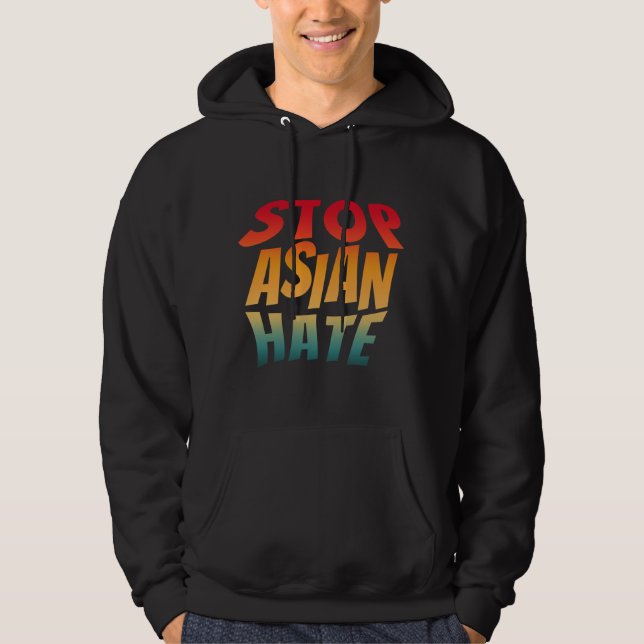 Sudadera detener el odio asiático (Anverso)