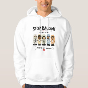 Sudadera Detener el racismo somos todos humanos