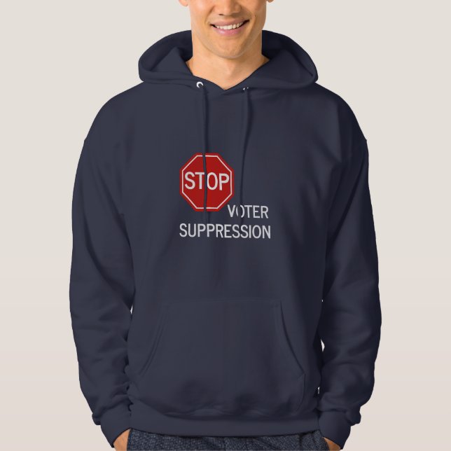 Sudadera Detener la supresión de votantes Hoodie (Anverso)