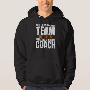 Sudadera Detrás de cada entrenador profesional feliz