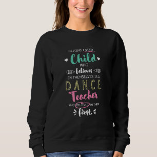Sudadera Detrás De Cada Niño Gran Maestro De Baile Gracias