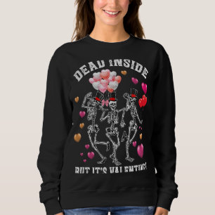 Sudadera Detrás de la muerte, pero es baile El día de San V