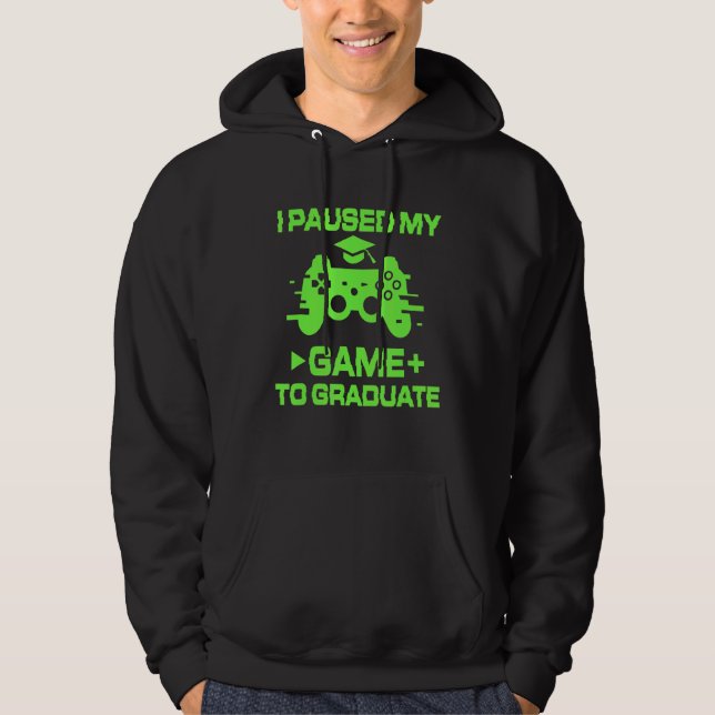 Sudadera Detuve Mi Juego Para Graduar A Gamer Gra (Anverso)