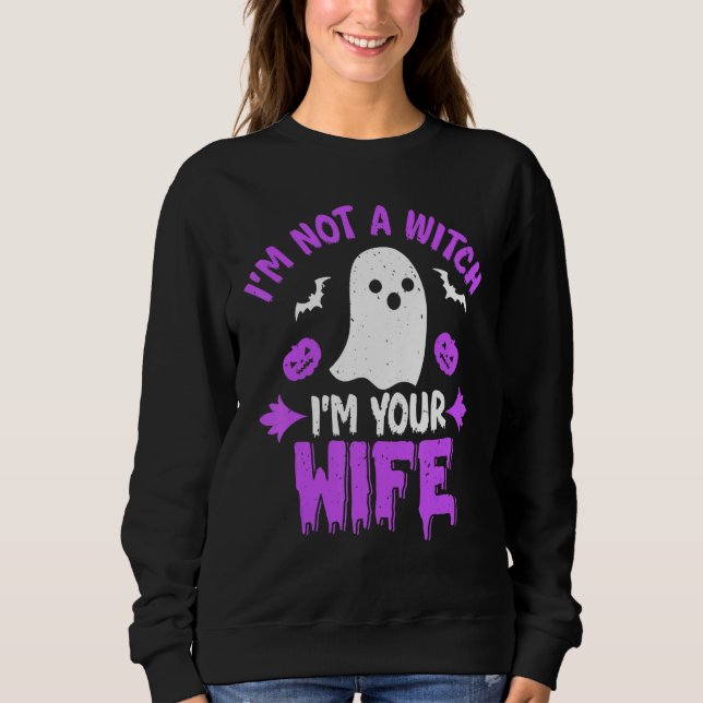 Sudadera Devuélvate la bruja No soy una bruja Soy tu esposa (Anverso)
