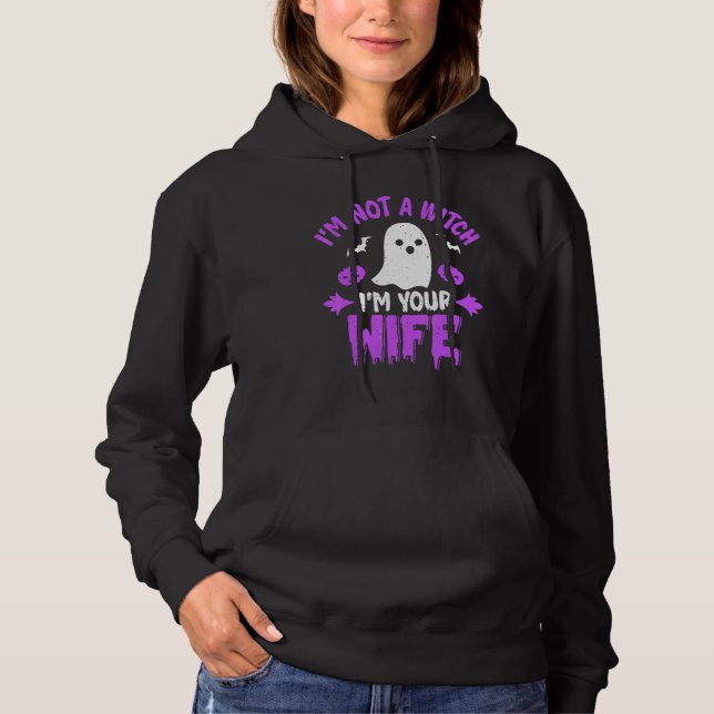 Sudadera Devuélvate la bruja No soy una bruja Soy tu esposa (Anverso)