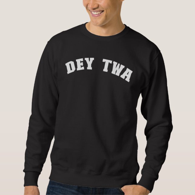 Sudadera Dey Twa Detroit Michigan Pride From Detroit  Dey T (Anverso)