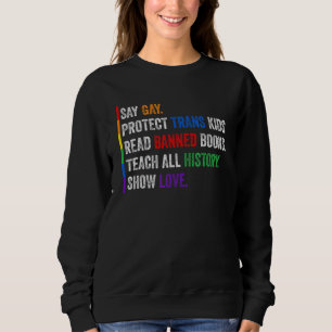 Sudadera Di Gay Protege a los Chicos Trans Lee Libros Prohi