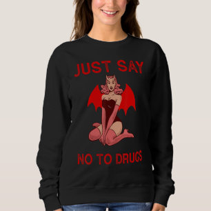 Sudadera Di No A Las Drogas  Apoya A Los Adictos  Antidroga
