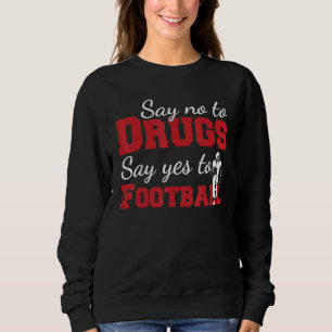 Sudadera Di No a las Drogas Sí al Fútbol Antidrogas Cinta R