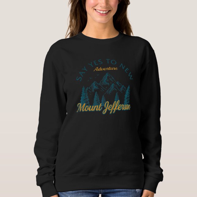 Sudadera Di Sí A Las Nuevas Aventuras Del Monte Jefferson S (Anverso)
