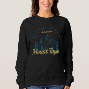 Sudadera Di Sí A Las Nuevas Aventuras Del Monte Taylor Send