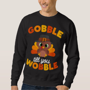 Sudadera Día de Acción de Gracias tambalea hasta que tambal