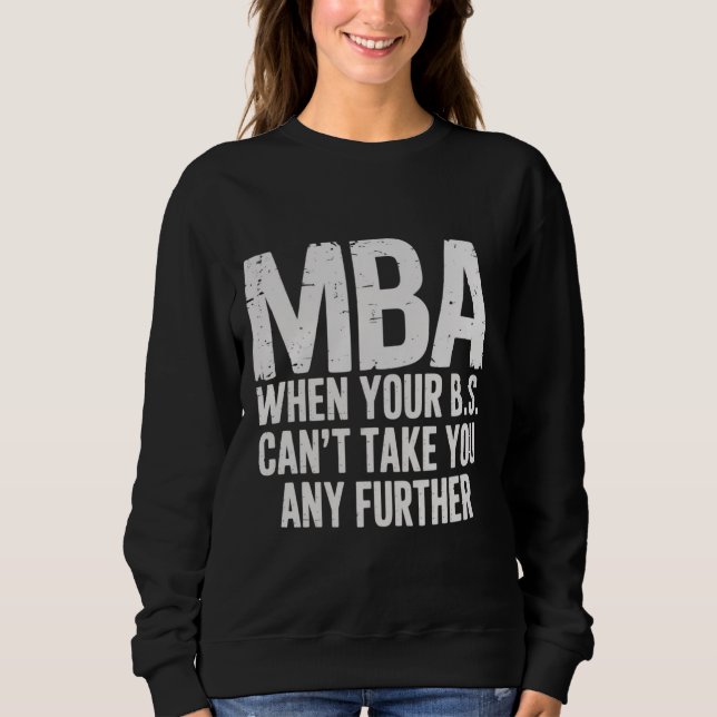 Sudadera Día de graduación de máster MBA divertido (Anverso)