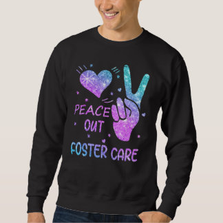 Sudadera Día de la Adopción del Cuidado Foster Peace Out 20