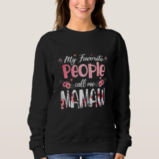 Sudadera Día de la Madre, mi gente favorita me llama Mamáes