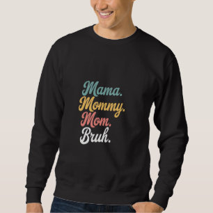 Sudadera Día de la Madre Mujeres Chica Mamá Mamá Mamá Herma