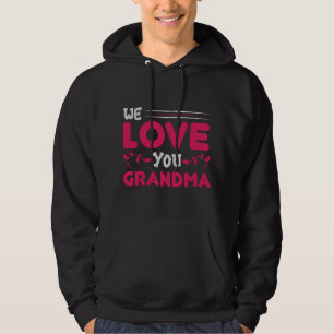 Sudadera Día de la Madre - Te queremos abuela