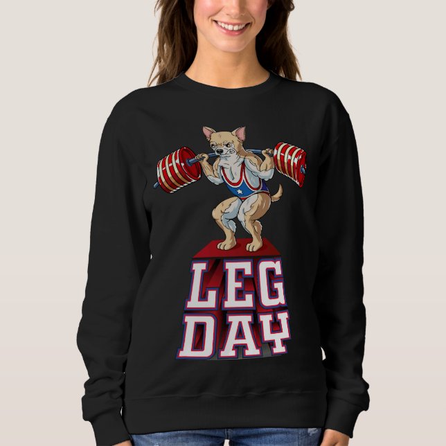Sudadera Día de la Pierna Chihuahua Peso Levantamiento Gimn (Anverso)