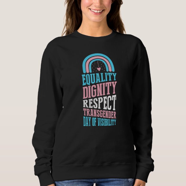 Sudadera Día de la Visibilidad Transgénero Igualdad Dignida (Anverso)