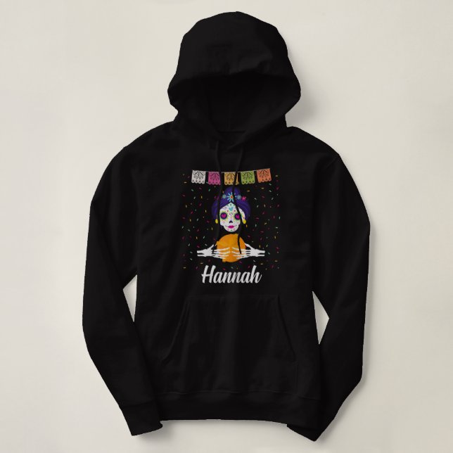 Sudadera Dia de los Muertos Hannah Nombre personalizado Sug (Diseño del anverso)