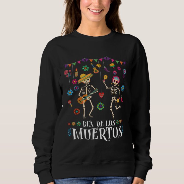 Sudadera Dia De los Muertos shirt Day of the Dead 2021 Skul (Anverso)