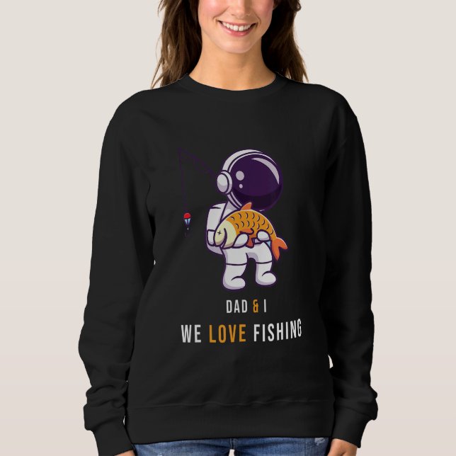 Sudadera Día de los Padres-Astronautas-Pescadores-Papá-Mamá (Anverso)