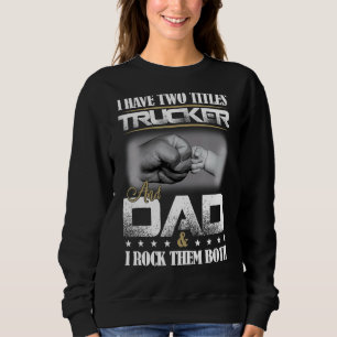 Sudadera Día de los padres de los conductores de camiones d
