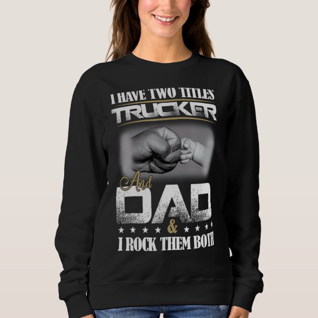 Sudadera Día de los padres de los conductores de camiones d (Anverso)