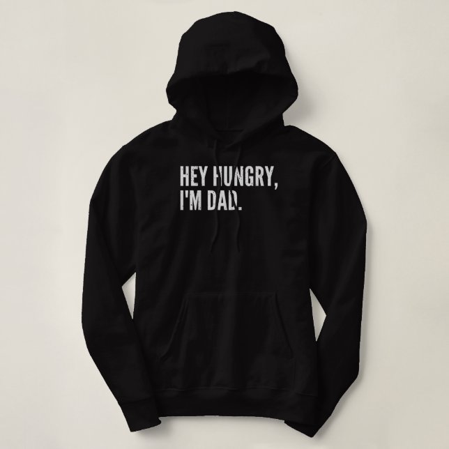 Sudadera Día de los Padres Funerosos Hey Hambriento Soy Pap (Diseño del anverso)