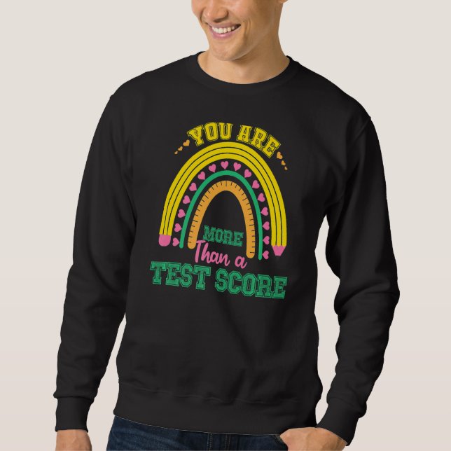 Sudadera Día De Prueba De Arcoiris Eres Más Que Una Puntuac (Anverso)