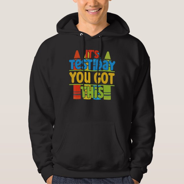 Sudadera Día de prueba es el día de prueba que tienes a est (Anverso)