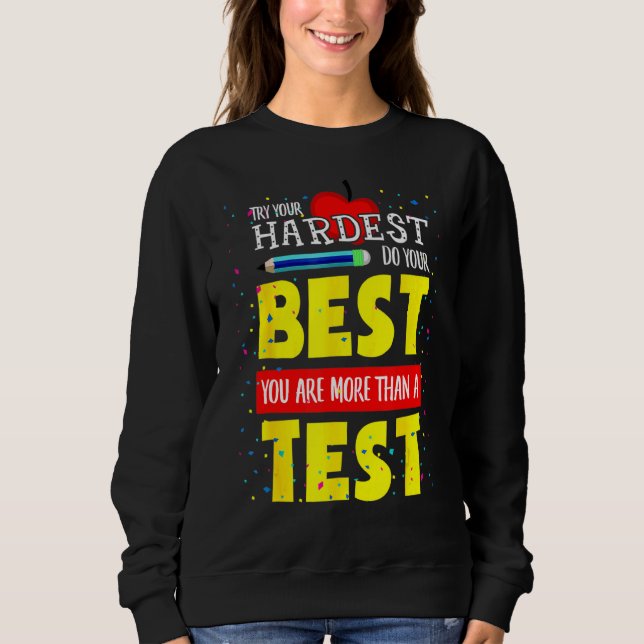 Sudadera Día de prueba es el día de prueba que tienes este  (Anverso)