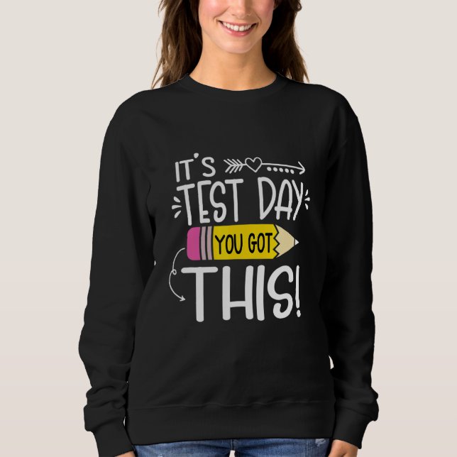 Sudadera Día de prueba es el día de prueba que tienes este  (Anverso)
